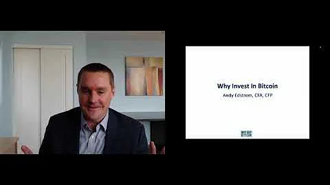 Why Invest In Bitcoin | Andrew Edstrom