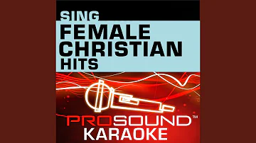 I'll Always Be Your Baby (Karaoke Instrumental Track) (In the Style of Natalie Grant)
