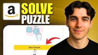 How To Solve A Puzzle On Amazon (Tutorial 2026)