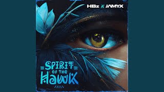 Spirit Of The Hawk (HBz Club Remix)