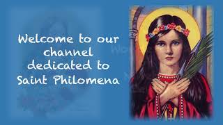 2. Welcome to the Saint Philomena Channel