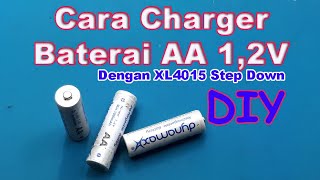 Cara charger baterai AA terbaik Tamiya  XL4015 Stepdown Automatic