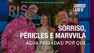 guas Passadas Por Que - Sorriso Pricles Marvvila Sorriso Eu 