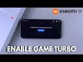How To Enable Game Turbo (Game Mode) On Xiaomi 17 Pro