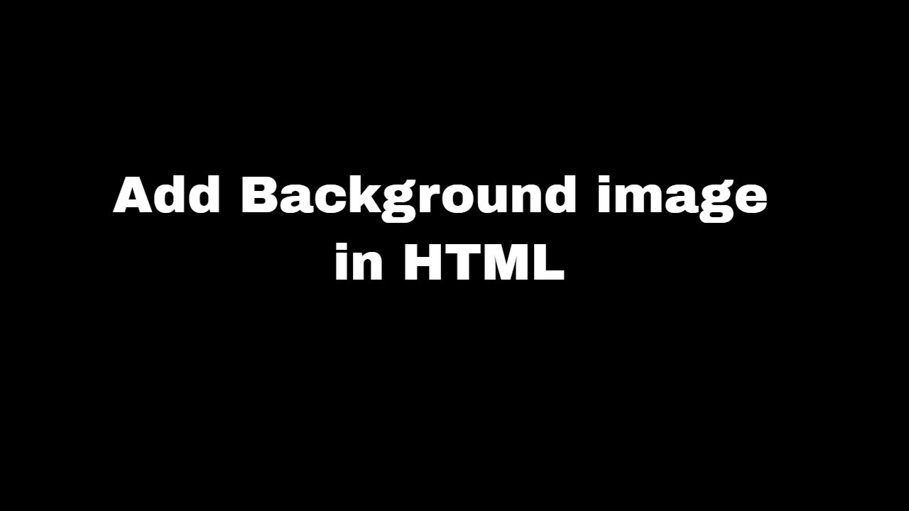 How to add Background Image in HTML only | Code Galaxy - YouTube
