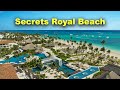 Secrets Royal Beach Resort Punta Cana 2021