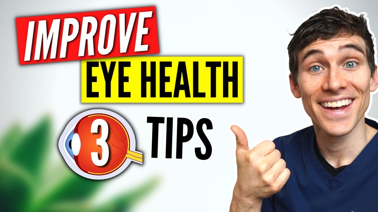 Download How to IMPROVE Your Eye Health - 3 Eye Care Tips