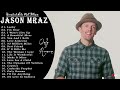 Jason Mraz Greatest Hits Full Album 2023 ❤ Best Songs Of Jason Mraz