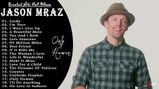 Jason Mraz Greatest Hits Full Album 2023 ❤ Best Songs Of Jason Mraz