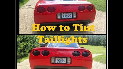 How To Tint Corvette C5 Taillights