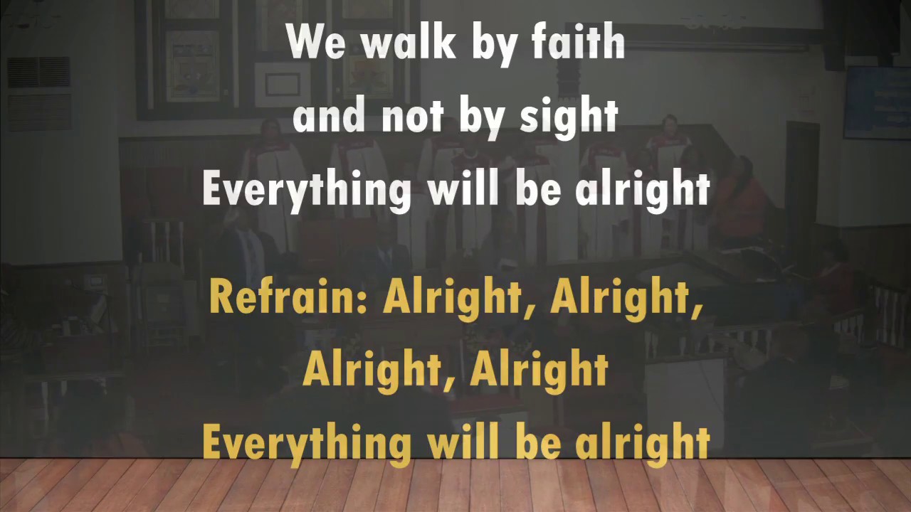 Everything will be alright song sermon january 19 2020 11am