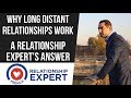 Why Long Distance Relationships Work | 3 Secrets To LDR Relationships!