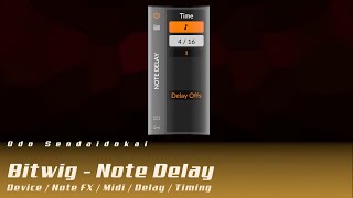 Bitwig - Note Delay / Midi / Timing (Deutsch)