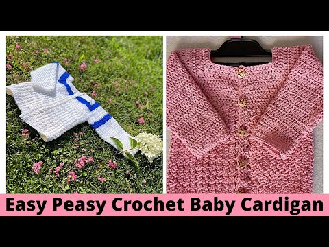 Crochet Baby Cardigan Pattern - Easy Step by Step Tutorial