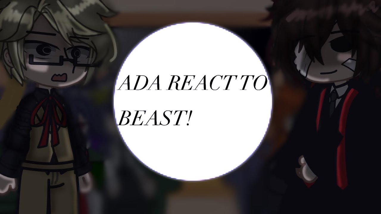 🎀|| BSD REACT TO BEAST!~|| Put in 2x speed || atsulucslay || GCRV