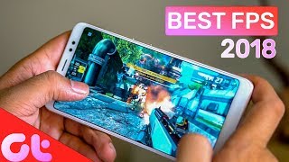 Top 10 Latest Android Shooting Games (FPS) of 2018 | GT Hindi