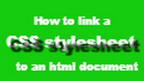 How to link a CSS stylesheet to an html document.
