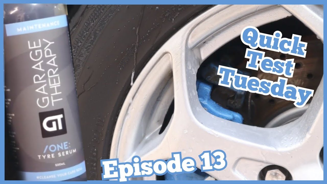 Garage Therapy Tyre Serum - Just another Tyre Dressing??  Ep013 #carwash #cardetailing #carcare