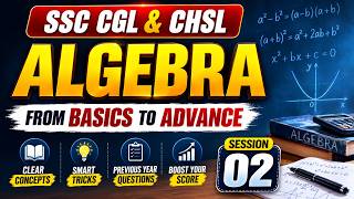 S#02  Algebra from Basics to Advance for SSC CGL and CHSL