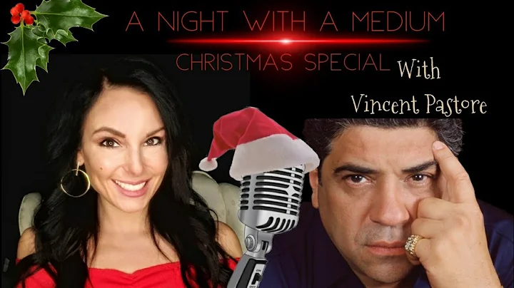 "A Night with A Medium" Episode #25 - Christmas Special w/ Vincent Pastore