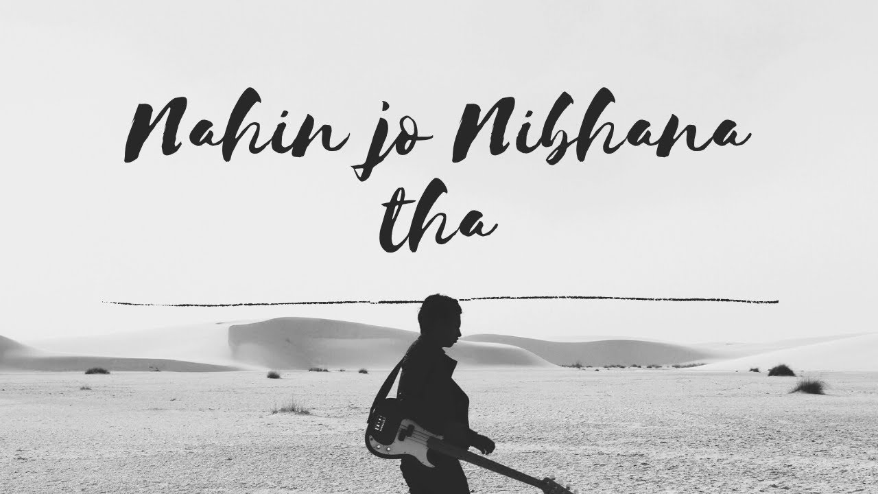 Nahin jo nibhana tha | Song | Music #song #songwriter