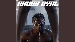 RHUDE GYAL! - JELEEL!