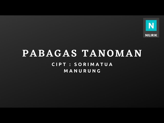 Pabagas Tanoman - Lagu Batak class=