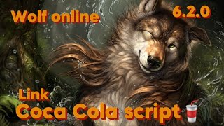 [LINK]New script for wolf online 6.2.0 Coca Cola Script