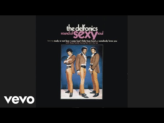 Delfonics  - Ready Or Not Here I Come