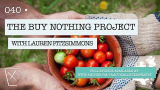 040 • BUY NOTHING PROJECT | Building Community by Giving Where You Live