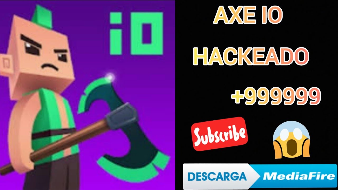 AXE IO HACKEADO MEDIAFIRE MOD TODO ILIMITADO YouTube