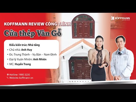 Review bộ đôi siêu phẩm cửa thép vân gỗ ĐỘC ĐÁO - ẤN TƯỢNG ra mắt năm 2022 tại Koffmann