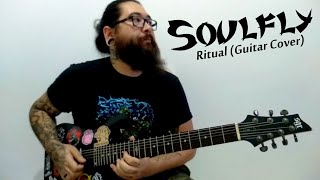 Soulfly - Ritual (Guitar Cover) #Soulfly