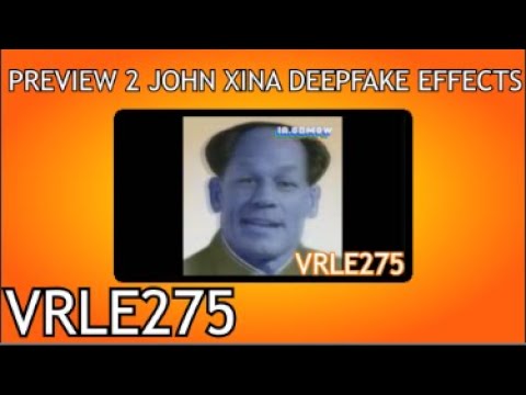 [RQ] Preview 2 John Xina Deepfake Effects [Partridge Deepfake Effects]