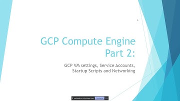 GCP Compute Engine Part 2:  Virtual Machine (VM) Regions, Zones, Startup Scripts and Boot Disks