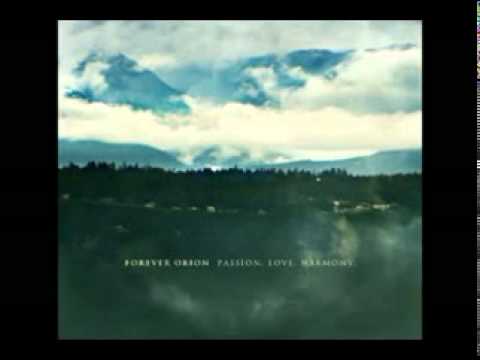 Forever Orion - Harmony. Forever Orion