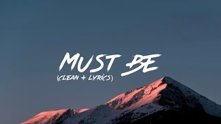J Hus - Must Be (Clean + Lyrics) Resimi