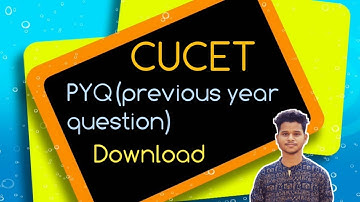 CUCET (Previous year question) (PYQ) How to download