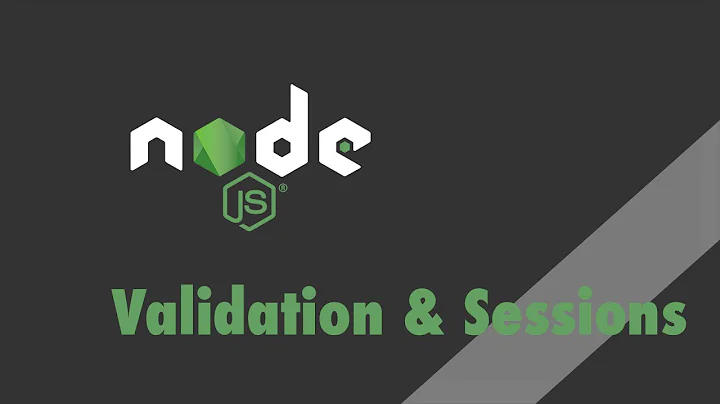 Node.js + Express - Tutorial - Express-Validator and Express-Session (Validation & Sessions)