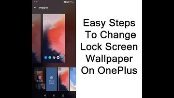 Change Lock Screen Wallpaper On OnePlus Phone