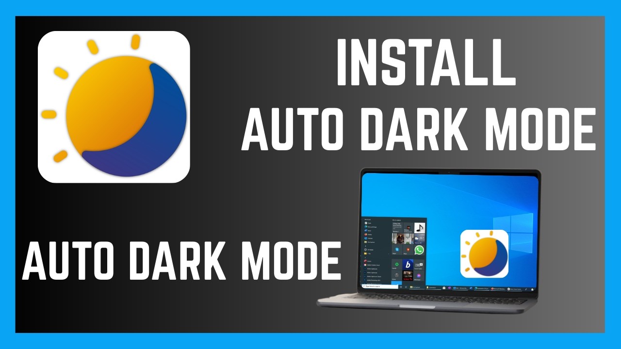 How To Install Auto Dark Mode On Windows 10/11 Computer - YouTube