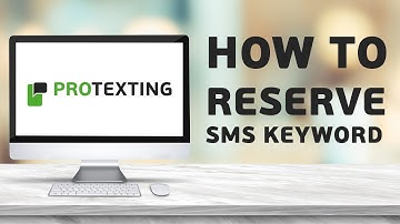 How to Reserve SMS Keyword (help video by ProTexting)