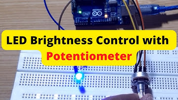Arduino Tutorial #11: Dimmable LED Effect Using Potentiometer | Faiz Rasool Online