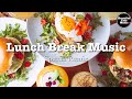 Lunch Break Music Special Remix【For Work / Study】Restaurants BGM, Lounge Music, Shop BGM