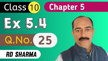 Class 10 Arithmetic Progression RD Sharma Exercise 5.4 Question 25
