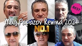 : Mag Papazov Rewind 2021