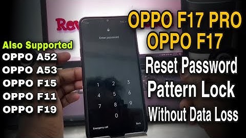 Reset Oppo F17 Pro Pattern Lock, Password Without Data Lose