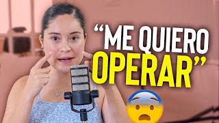 Ep.5 ¡Me quiero hacer una cirugía! + ¿Mentiras blancas?