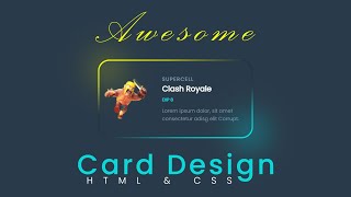 Awesome Card Design | HTML CSS Card UI Design | Creative Card Design Using HTML And CSS