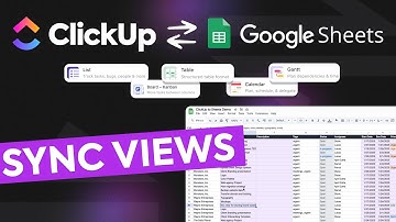 Sync ClickUp Views to Google Sheets in Seconds! (ClickUp to Sheets New Feature)